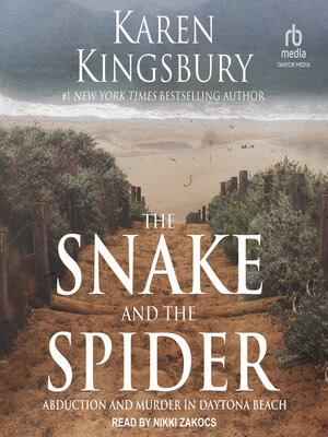 cover image of The Snake and the Spider
